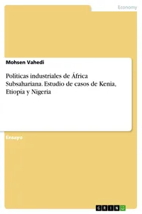Políticas industriales de África Subsahariana. Estudio de casos de Kenia, Etiopía y Nigeria_cover