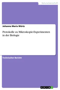 Protokolle zu Mikroskopie-Experimenten in der Biologie_cover