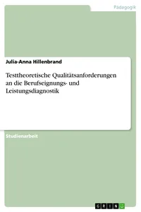 Testtheoretische Qualitätsanforderungen an die Berufseignungs- und Leistungsdiagnostik_cover