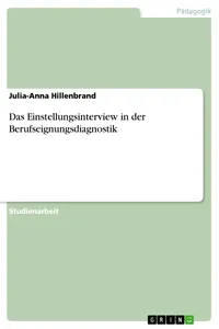 Das Einstellungsinterview in der Berufseignungsdiagnostik_cover