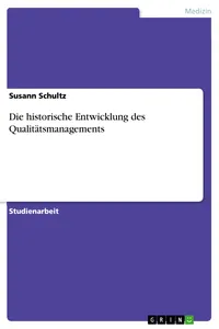 Die historische Entwicklung des Qualitätsmanagements_cover