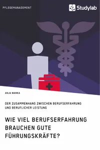 Wie viel Berufserfahrung brauchen gute Führungskräfte? Der Zusammenhang zwischen Berufserfahrung und beruflicher Leistung_cover