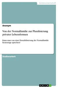 Von der Normalfamilie zur Pluralisierung privater Lebensformen_cover