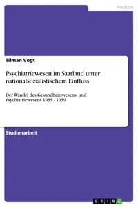 Psychiatriewesen im Saarland unter nationalsozialistischem Einfluss_cover