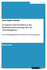Geschlecht und Fremdheit in der Medienberichterstattung über die "Flüchtlingskrise"_cover