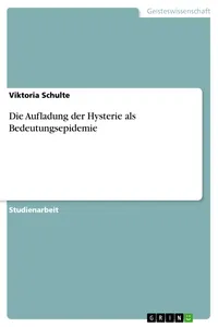 Die Aufladung der Hysterie als Bedeutungsepidemie_cover
