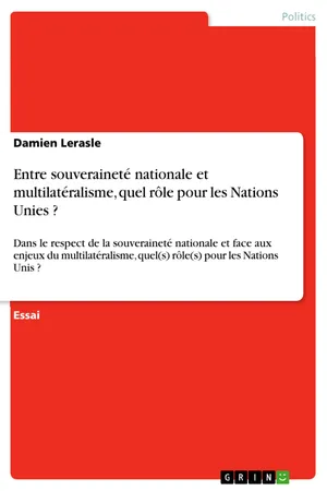 Entre souveraineté nationale et multilatéralisme, quel rôle pour les Nations Unies ?