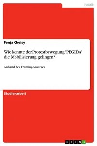 Wie konnte der Protestbewegung "PEGIDA" die Mobilisierung gelingen?_cover