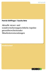 Aktuelle steuer- und sozialversicherungsrechtliche Aspekte grenzüberschreitender Mitarbeiterentsendungen_cover