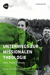 Unterwegs zur missionalen Theologie. Texte. Thesen. Referate_cover