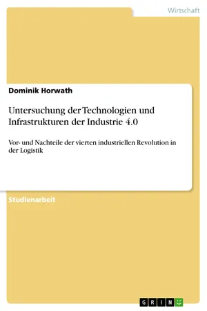 Untersuchung der Technologien und Infrastrukturen der Industrie 4.0