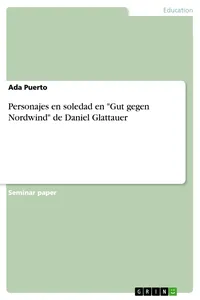 Personajes en soledad en "Gut gegen Nordwind" de Daniel Glattauer_cover
