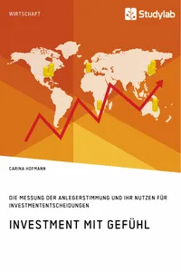 Investment mit Gefühl. Die Messung der Anlegerstimmung und ihr Nutzen für Investmententscheidungen_cover