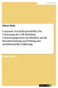 Corporate Social Responsibility. Die Umsetzung des CSR Richtlinie Umsetzungsgesetzes im Hinblick auf die Berichterstattung und Prüfung der nichtfinanziellen Erklärung_cover