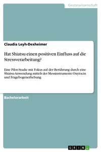 Hat Shiatsu einen positiven Einfluss auf die Stressverarbeitung?_cover