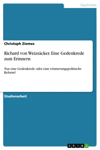 Richard von Weizsäcker. Eine Gedenkrede zum Erinnern_cover