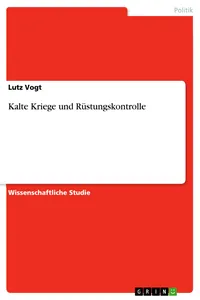 Kalte Kriege und Rüstungskontrolle_cover