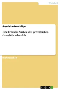 Eine kritische Analyse des gewerblichen Grundstückshandels_cover