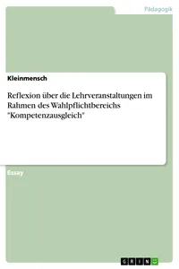 Reflexion über die Lehrveranstaltungen im Rahmen des Wahlpflichtbereichs "Kompetenzausgleich"_cover