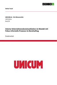 Interne Unternehmenskommunikation im Wandel mit Fokus informelle Prozesse im Berufsalltag_cover