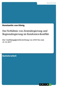 Das Verhältnis von Zentralregierung und Regionalregierung im Katalonien-Konflikt