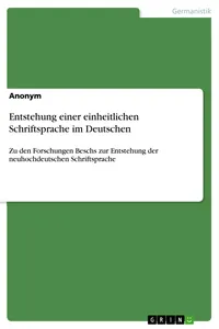 Entstehung einer einheitlichen Schriftsprache im Deutschen_cover