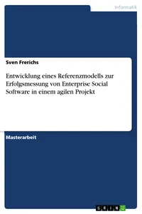 Entwicklung eines Referenzmodells zur Erfolgsmessung von Enterprise Social Software in einem agilen Projekt_cover
