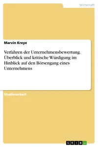 Verfahren der Unternehmensbewertung. Überblick und kritische Würdigung im Hinblick auf den Börsengang eines Unternehmens_cover