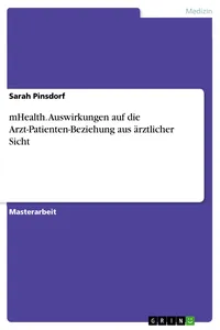 mHealth. Auswirkungen auf die Arzt-Patienten-Beziehung aus ärztlicher Sicht_cover