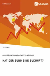 Hat der Euro eine Zukunft? Analyse einer unvollendeten Währung_cover