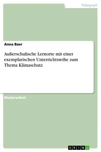 Außerschulische Lernorte mit einer exemplarischen Unterrichtsreihe zum Thema Klimaschutz_cover