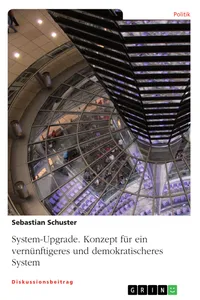 System-Upgrade. Konzept für ein vernünftigeres und demokratischeres System_cover
