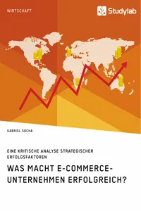 Was macht E-Commerce-Unternehmen erfolgreich? Eine kritische Analyse strategischer Erfolgsfaktoren_cover