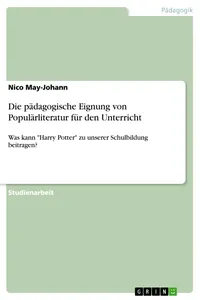 Die pädagogische Eignung von Populärliteratur für den Unterricht_cover