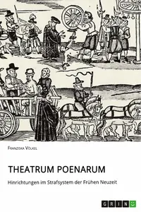 Theatrum Poenarum. Hinrichtungen im Strafsystem der Frühen Neuzeit_cover
