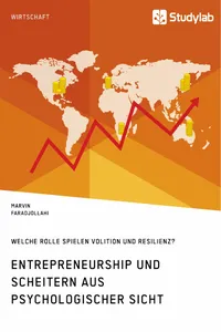 Entrepreneurship und Scheitern aus psychologischer Sicht. Welche Rolle spielen Volition und Resilienz?_cover