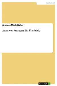Arten von Aussagen. Ein Überblick_cover