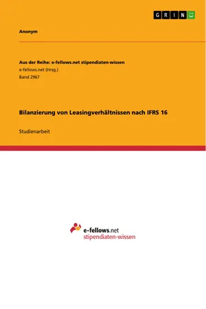 Bilanzierung von Leasingverhältnissen nach IFRS 16