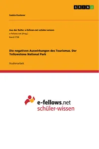 Die negativen Auswirkungen des Tourismus. Der Yellowstone National Park_cover