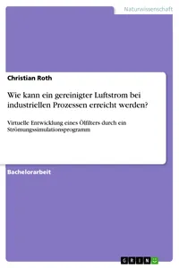 Wie kann ein gereinigter Luftstrom bei industriellen Prozessen erreicht werden?_cover