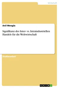 Signifikanz des Inter- vs. Intraindustriellen Handels für die Weltwirtschaft_cover