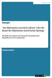 "Ars diplomatica non facit saltum" oder die Kunst der Diplomatie macht keine Sprünge_cover