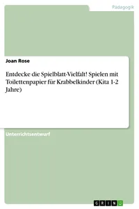 Entdecke die Spielblatt-Vielfalt! Spielen mit Toilettenpapier für Krabbelkinder_cover