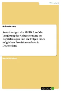 Auswirkungen der MiFID 2 auf die Vergütung der Anlageberatung zu Kapitalanlagen und die Folgen eines möglichen Provisionsverbots in Deutschland_cover