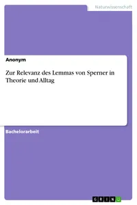 Zur Relevanz des Lemmas von Sperner in Theorie und Alltag_cover