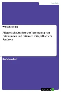 Pflegerische Ansätze zur Versorgung von Patientinnen und Patienten mit apallischem Syndrom_cover