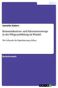 Kommunikations- und Informationswege in der Pflegeausbildung im Wandel_cover