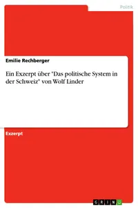 Ein Exzerpt über "Das politische System in der Schweiz" von Wolf Linder_cover