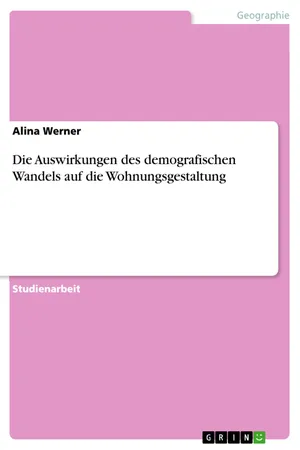 Die Auswirkungen des demografischen Wandels auf die Wohnungsgestaltung