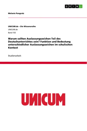 Warum sollten Auslassungszeichen Teil des Deutschunterrichtes sein? Funktion und Bedeutung unterschiedlicher Auslassungszeichen im schulischen Kontext
